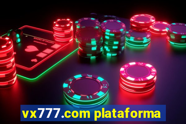 vx777.com plataforma